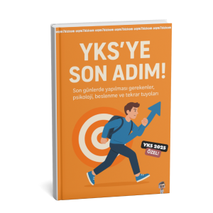 YKS'YE SON ADIM! SON GÜNLERDE NE YAPACAĞIM? - Dijital Ürün