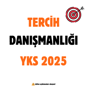 YKS 2025 TERCİH DANIŞMANLIĞI